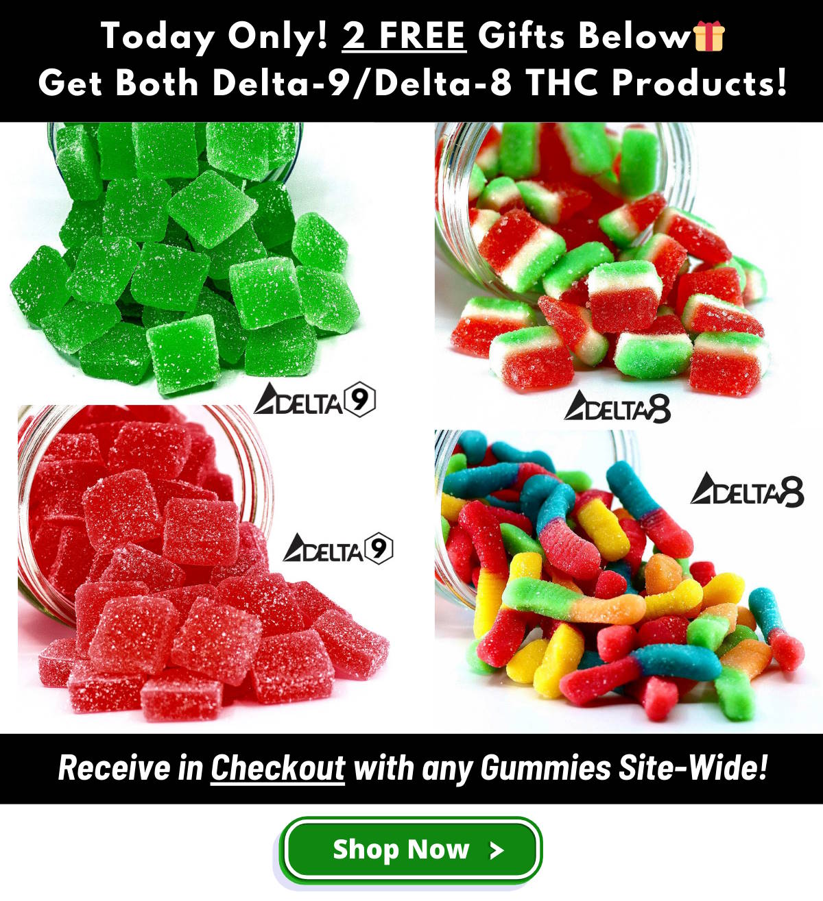 Pick 2 Free Gummies in Checkout