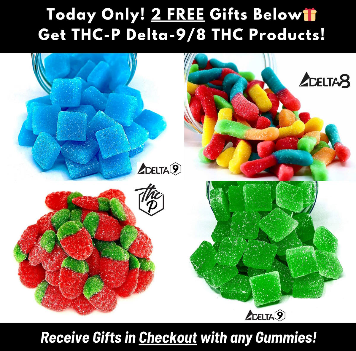 Pick 2 Free Gummies in Checkout