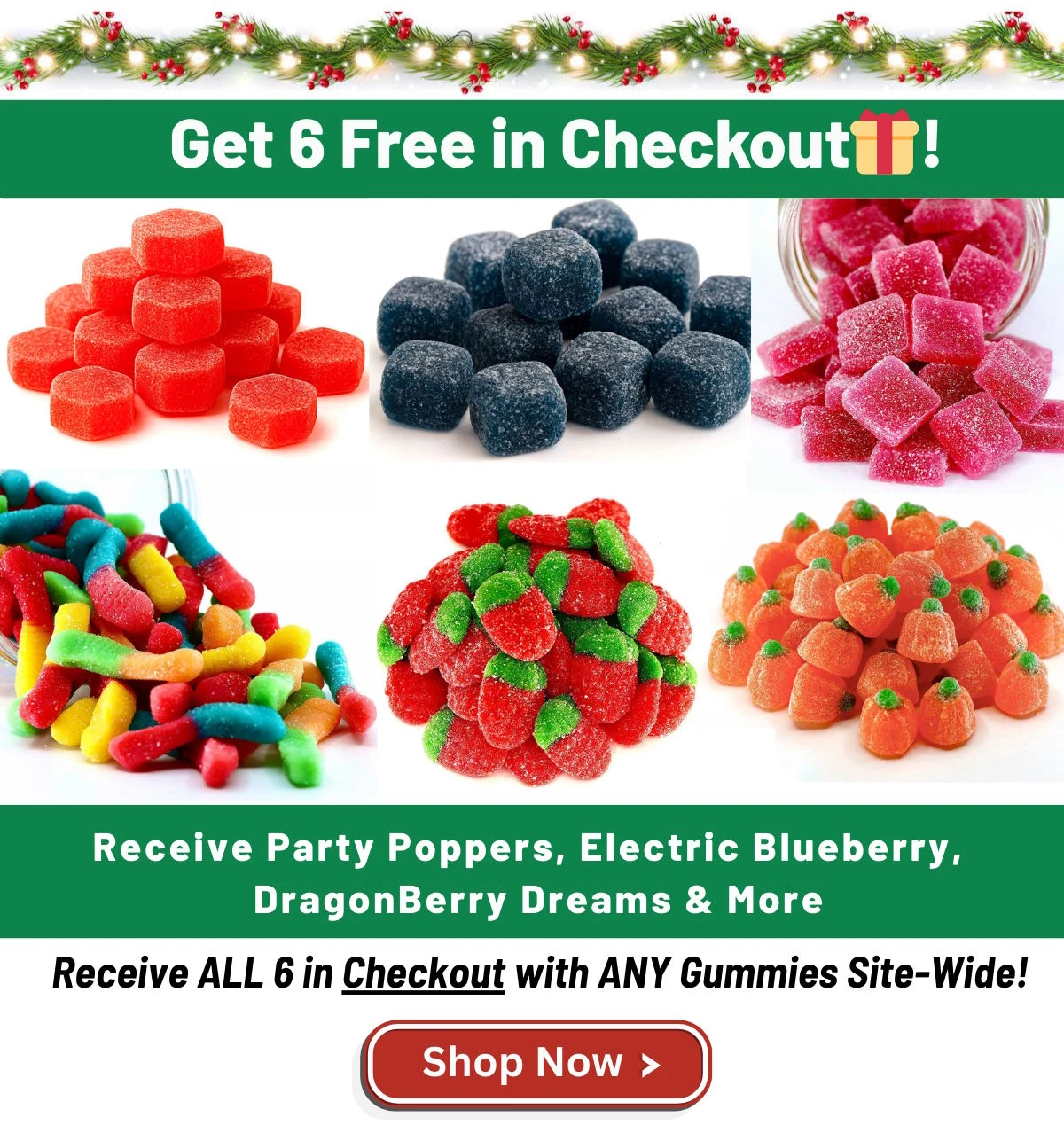 6 Free Gummies in Checkout